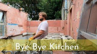 EP22: Demo day on the old back kitchen!