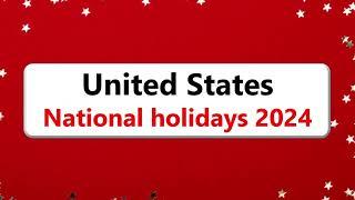 National Holidays in the United States 2024