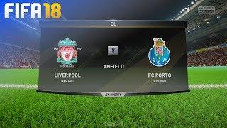 FIFA 18 - Liverpool vs. FC Porto @ Anfield