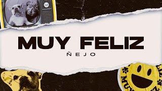 Ñejo - Muy Feliz [Official Video]