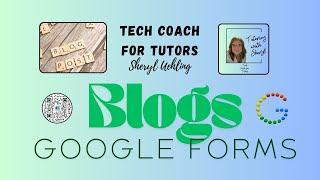 Upcoming Workshops: Blogs and Google Forms