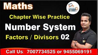 Math : Factors/Divisors 02 /Number System By Shubham Sir || Daily 7 PM live Maths Chapter Practice