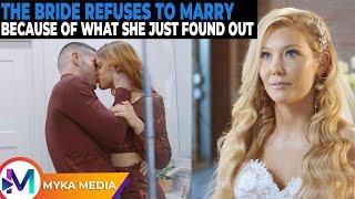 Bride refuses to marry because of what she just found out