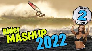 20mins EPIC Windsurfing Action - 2022 / Rider MashUP - Round 2