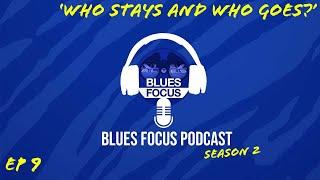 Blues Focus Podcast SE2 EP 9 w/ Brummie On Tour - 'Who Stays and Who Goes?'