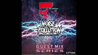 DJ Asylum - Noise Pollution Guest Mix EP086