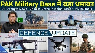 Defence Updates #1596 - Massive Explosion In PAK, IAF Strength Down, Chinese Drone At Indian Border