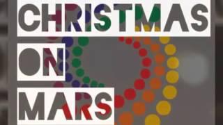 Christmas on Mars - In Her Soul