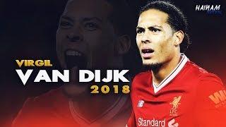 Virgil van Dijk - Liverpool - The Beginning - 2018 HD