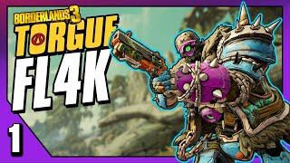 Borderlands 3 | TORGUE FL4K Funny Moments & Drops | Day #1