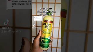 GOOD DEEP CONDITIONER FOR RELAXED HAIR #ors  #deepconditioning #relaxedhair