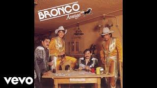 Bronco - Mírenla, Mírenla (Cover Audio)