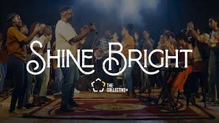 Shine Bright (Official Music Video) | The Collective UG