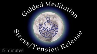 Guided Meditation Deep Stress & Tension Release 