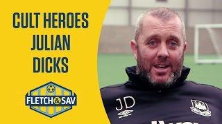 Fletch and Sav's Cult Heroes | Julian Dicks