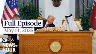 PBS News Hour full episode, May 14, 2025