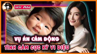 Kỳ Án Trung Quốc - Tình Cảm Làm Nên Điều Kỳ Diệu | Kết Án