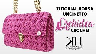 TUTORIAL BORSA UNCINETTO - "Orchidea" CROCHET BAG - PUNTO PRADA  Katy Handmade