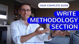 Writing The Methodology For Your Thesis Or Paper: Complete Guide