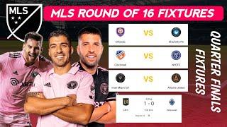 MLS 2024  MAJOR LEAGUE SOCCER ROUND OF 16 FIXTURES TODAY • INTER MIAMI VS ATLANTA UNITED