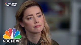 NBC Exclusive: Amber Heard Reflects On Losing Defamation Trial To Johnny Depp