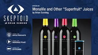 MonaVie and Other "Superfruit" Juices