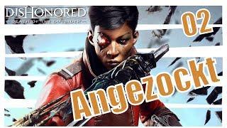 Dishonored: Der Tod des Outsiders #02 | Angezockt | Lucky Bulls TV