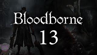 Bloodborne with ENB - 013 - Forbidden Woods 3 - "Fear"