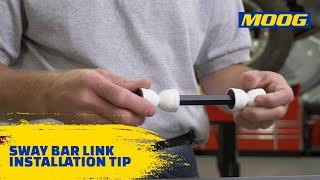 Sway Bar Link Installation Tip | MOOG Parts