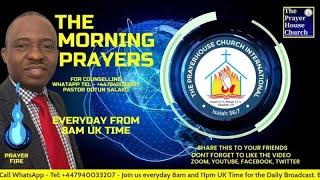 The Morning Prayers - Pastor Dotun Salako (Thur 4th July 2024)