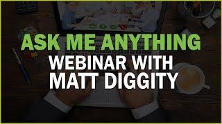 Ask me Anything Webinar with Matt Diggity