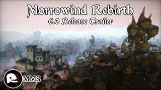 Morrowind Rebirth 6.0 - Release Trailer