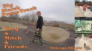 Big Marsh Pump Track In Chicago With Greg & Mitch & Friends