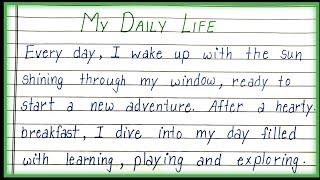 Essay on My Daily Life in English| My Daily Life Essay|