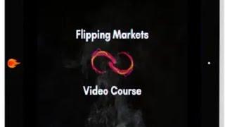 Flipping Markets - Video Course 2022 Download