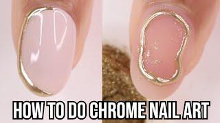 3 WAYS TO DO CHROME POWDER NAIL ART | how to use chrome powder on nails | 3D gel nail polish at home