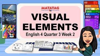 MATATAG English 4 Quarter 3 Week 2: Visual Elements (Colors)