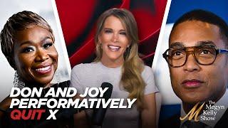 Don Lemon, Joy Reid, and Others Performatively Quit X... Bye! With the Ruthless Podcast Hosts