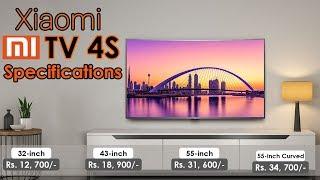 Xiaomi Mi TV 4S Smart 4K HDR TV First Look & Features | Variants 55-inch,50-inch,43-inch & 32-Inch