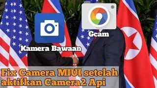 Fix Camera MIUI Setelah Mengaktifkan Camera2 Api [ROOT]