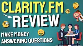  Clarity.Fm Review - Get paid to provide solutions & answers 