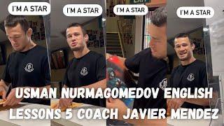 Usman Nurmagomedov English Lessons 5 Coach Javier Mendez