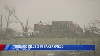 Bakersfield, Mo. residents recover from tornado that killed 3 people