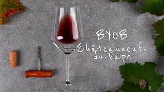 BYOB Châteauneuf-du-Pape | A Great Bottle on a Budget