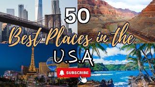 Top 50 Best Places to Visit in the U.S.A | Travel Video