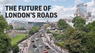 The Future of London Roads