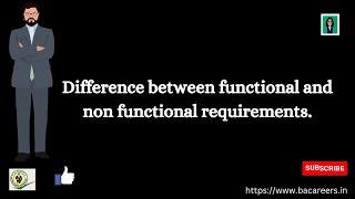 Difference between functional and non functional requirements |  functional requirements| ba careers