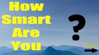 How smart are you? | Questions and Answers