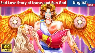 Sad Love Story of Icarus and Sun God  Bedtime Stories  Fairy Tales  @WOAFairyTalesEnglish