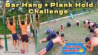 CHALLENGE- Bar Hang + Plank Hold|| Sandy Calisthenics ||